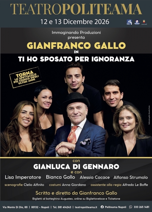 12 e 13 dicembre 2026 - GIANFRANCO GALLO - POLITEAMA Napoli